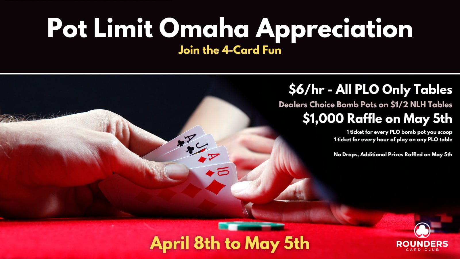 PLO promo - April 8th to May 5th